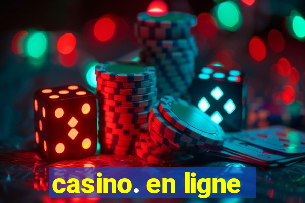 casino. en ligne