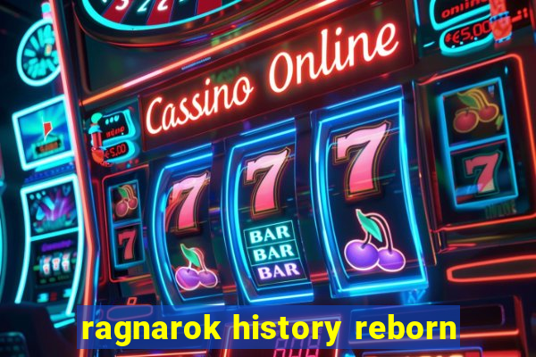 ragnarok history reborn