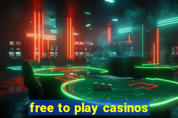 free to play casinos