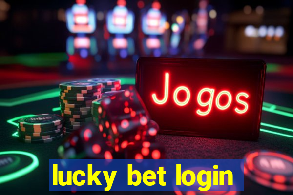 lucky bet login