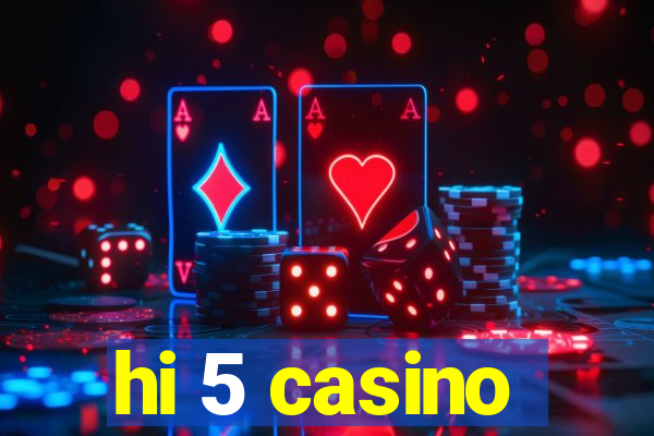 hi 5 casino