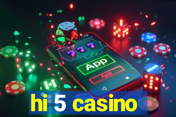 hi 5 casino