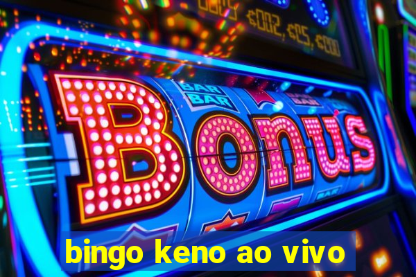 bingo keno ao vivo