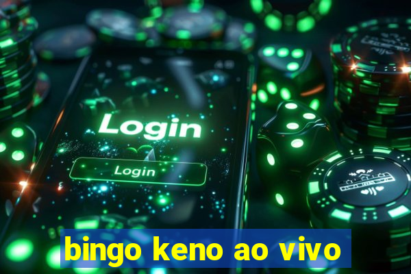 bingo keno ao vivo