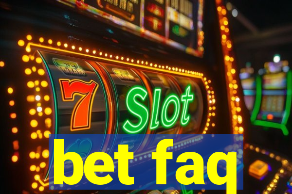 bet faq