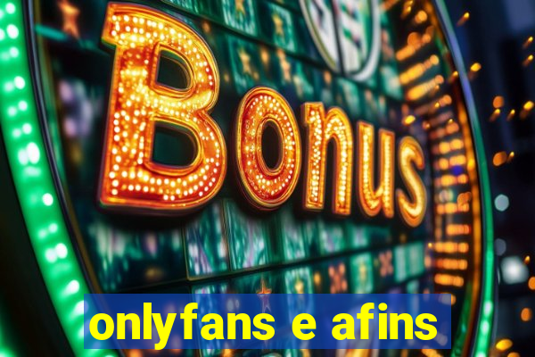 onlyfans e afins