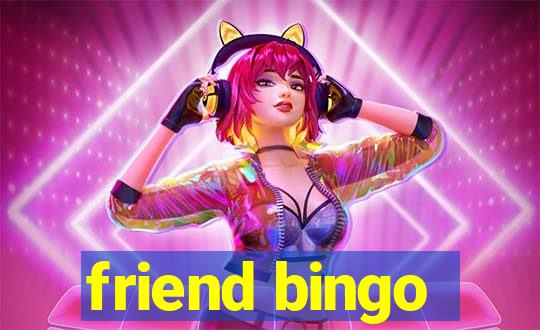 friend bingo