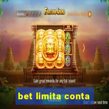 bet limita conta