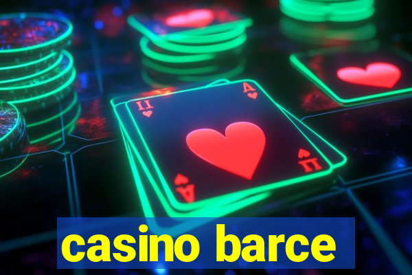 casino barce