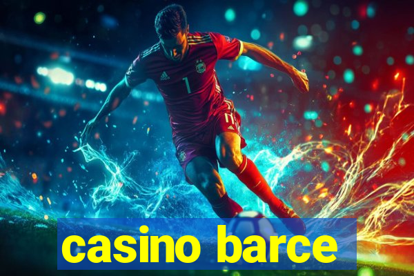 casino barce