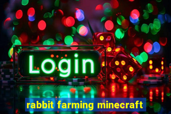 rabbit farming minecraft