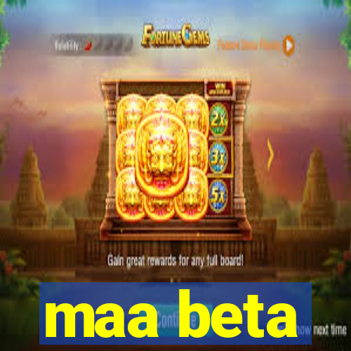 maa beta