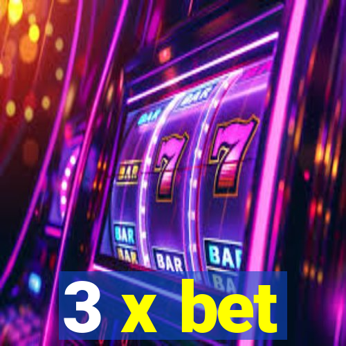 3 x bet