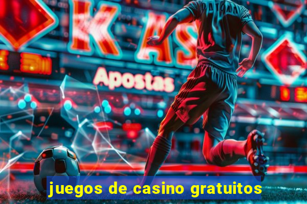 juegos de casino gratuitos