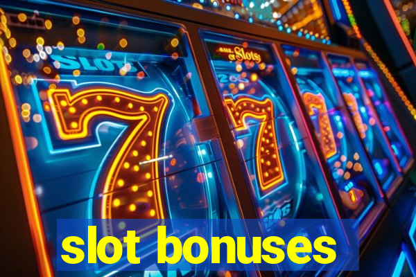 slot bonuses