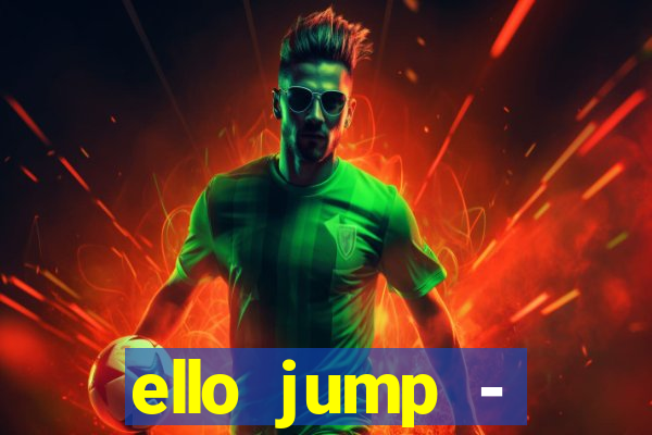 ello jump - millionaire legend