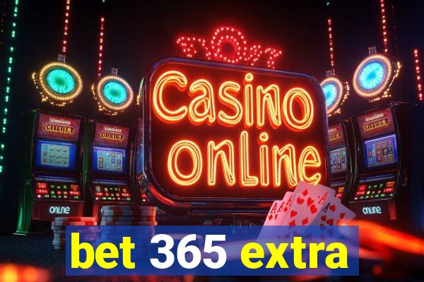 bet 365 extra