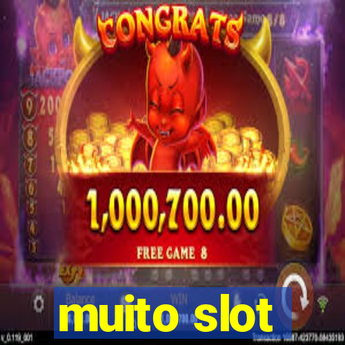 muito slot