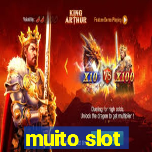 muito slot