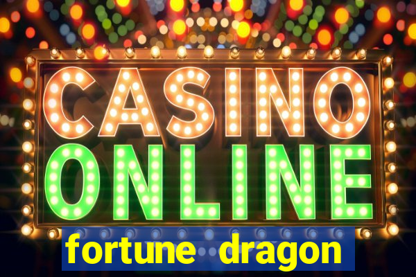 fortune dragon gratis demo