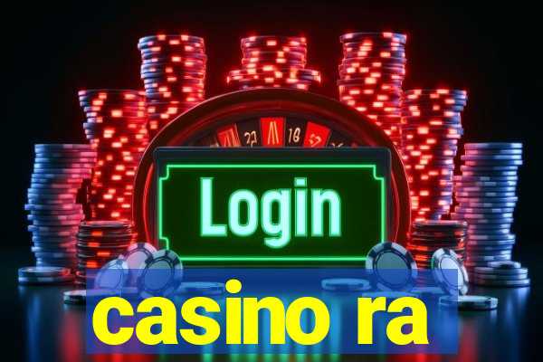 casino ra