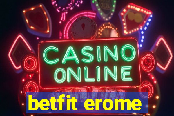 betfit erome