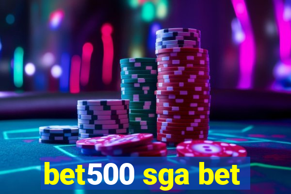 bet500 sga bet