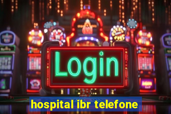 hospital ibr telefone