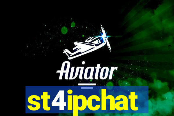 st4ipchat