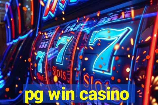 pg win casino