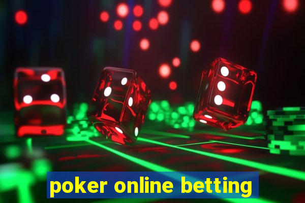 poker online betting