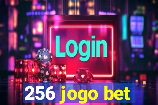 256 jogo bet