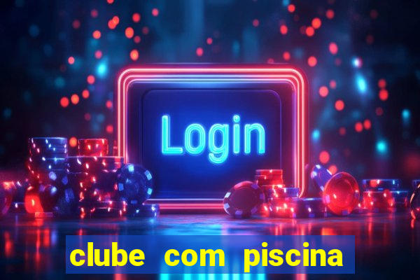 clube com piscina em taubat茅