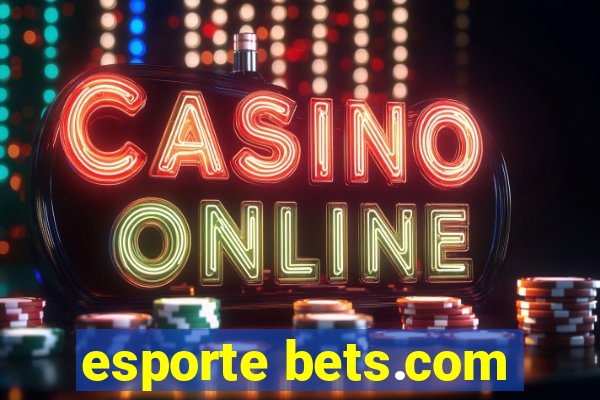 esporte bets.com