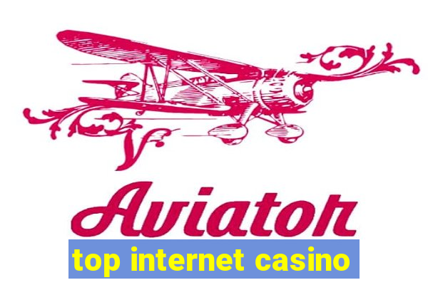 top internet casino