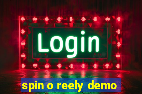 spin o reely demo