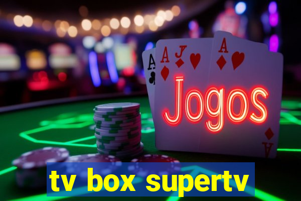 tv box supertv