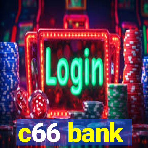 c66 bank