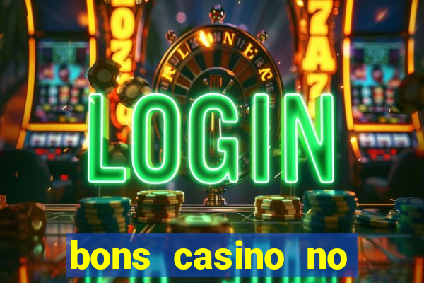 bons casino no deposit bonus