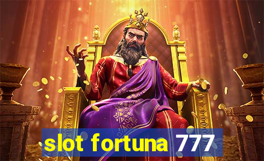 slot fortuna 777