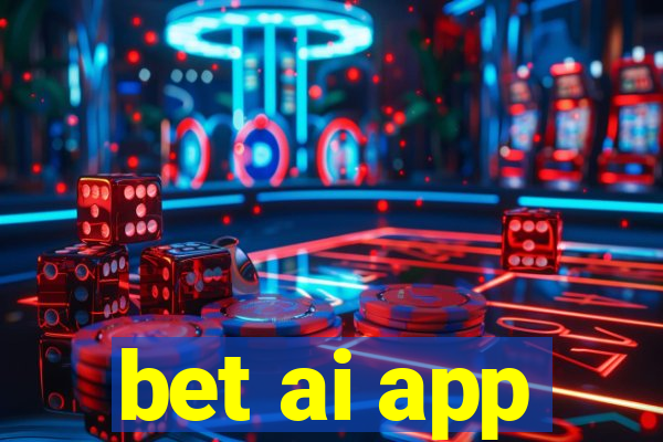 bet ai app