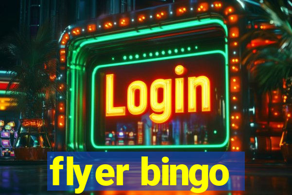 flyer bingo