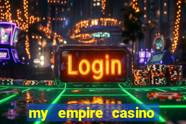 my empire casino no deposit bonus