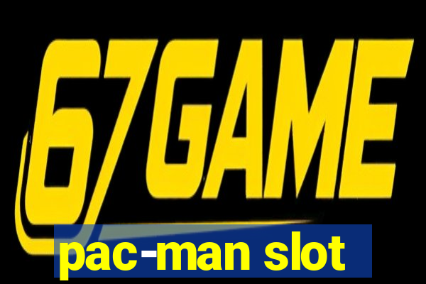 pac-man slot