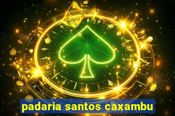 padaria santos caxambu