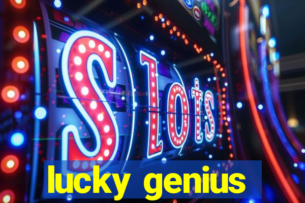 lucky genius