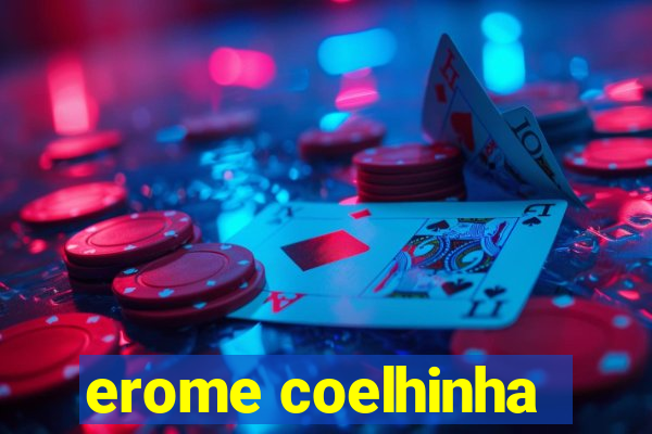 erome coelhinha