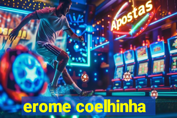 erome coelhinha