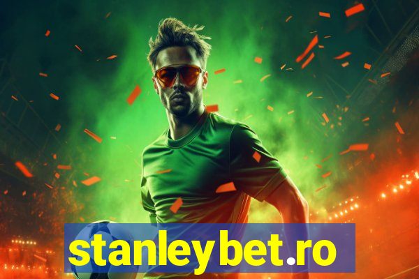 stanleybet.ro