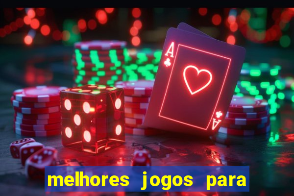 melhores jogos para o celular